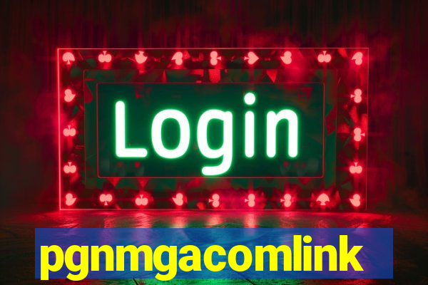 pgnmgacomlink