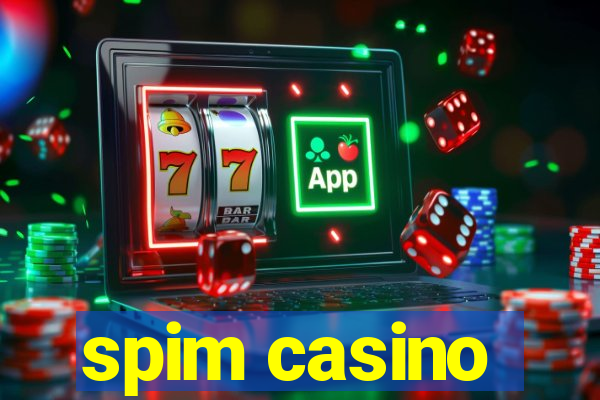 spim casino