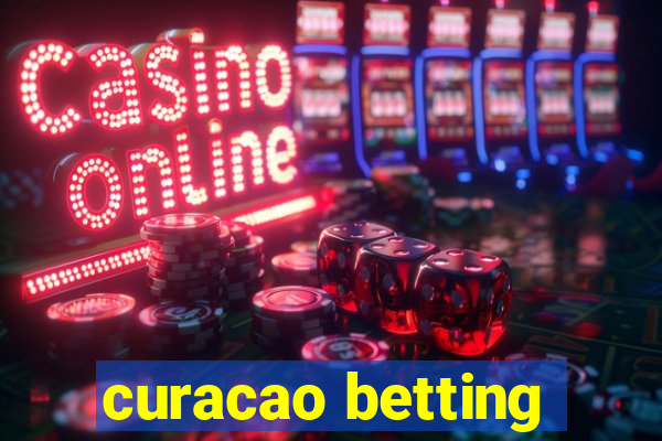 curacao betting