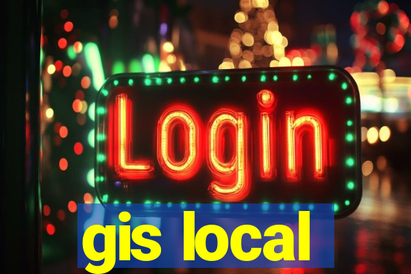 gis local