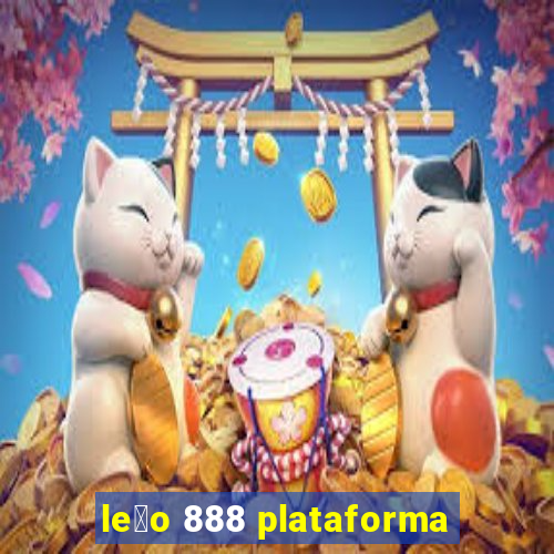 le茫o 888 plataforma