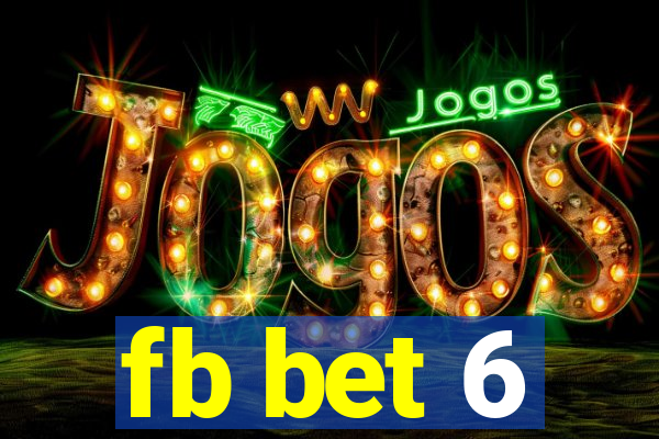 fb bet 6