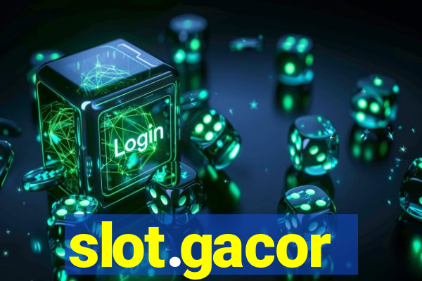 slot.gacor