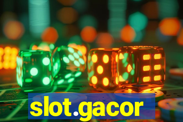 slot.gacor