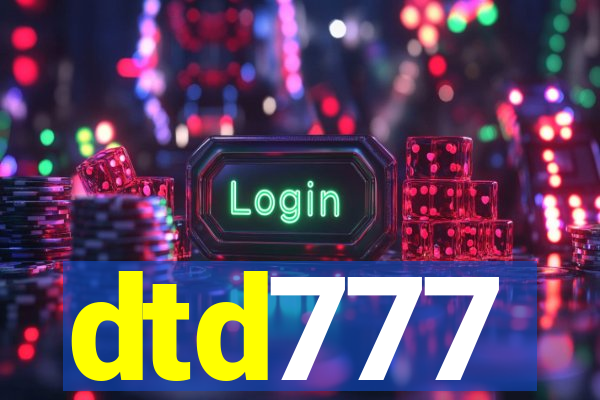 dtd777