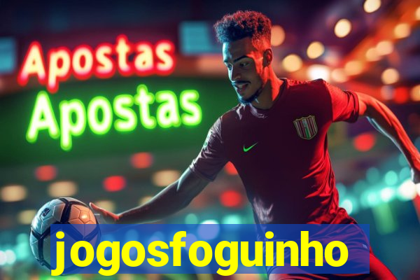 jogosfoguinho