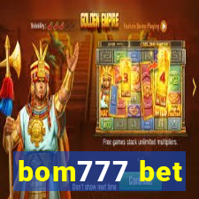 bom777 bet