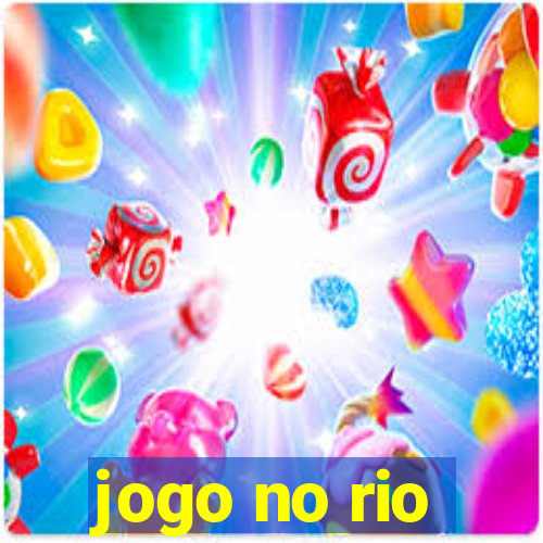 jogo no rio