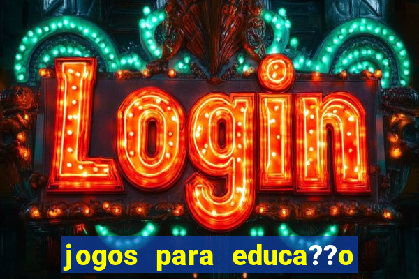 jogos para educa??o infantil online