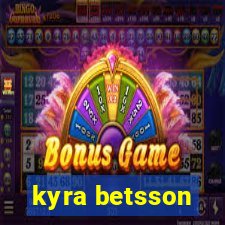 kyra betsson