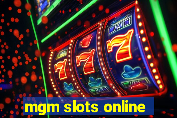 mgm slots online