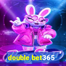 double bet365