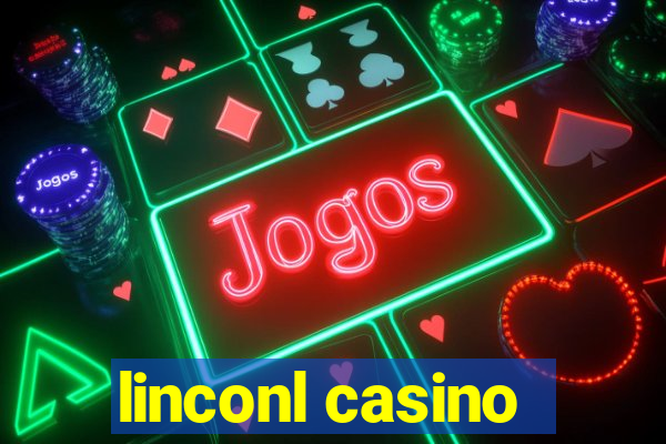 linconl casino