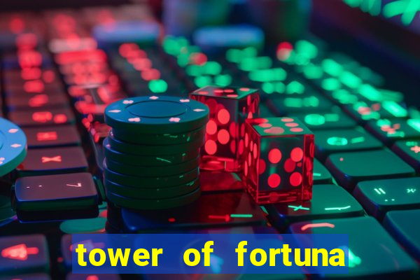 tower of fortuna slot online