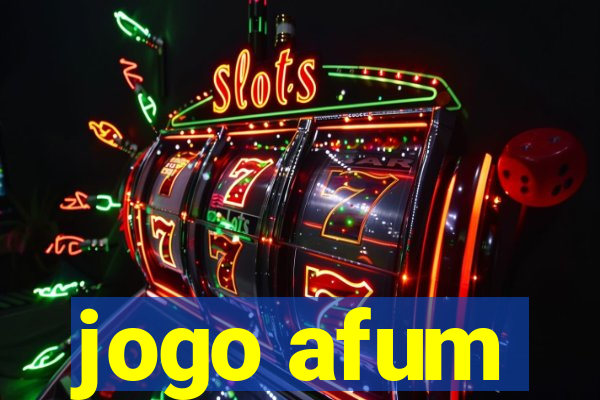 jogo afum