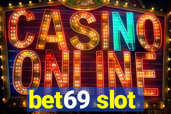 bet69 slot