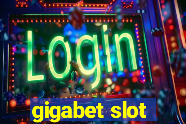 gigabet slot