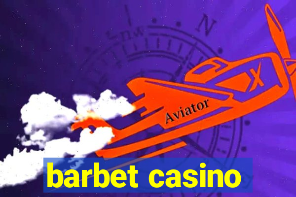 barbet casino