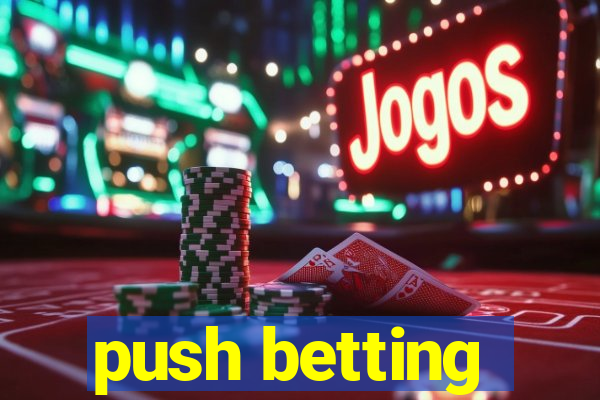 push betting