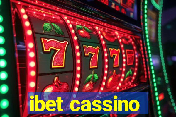 ibet cassino