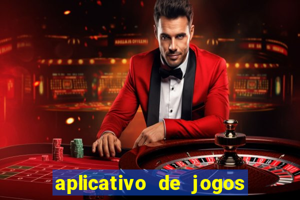 aplicativo de jogos que paga de verdade