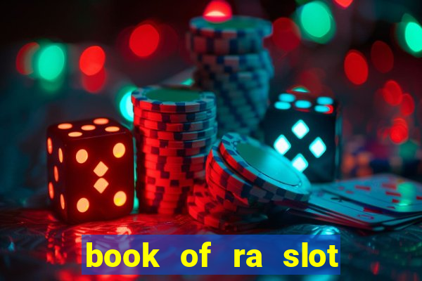 book of ra slot free play