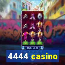 4444 casino