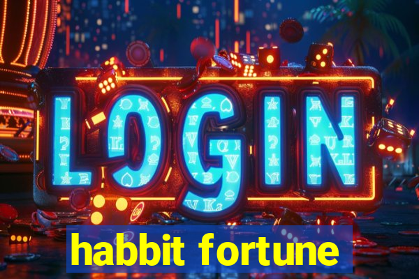 habbit fortune