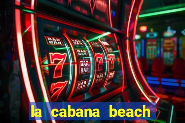 la cabana beach and casino aruba