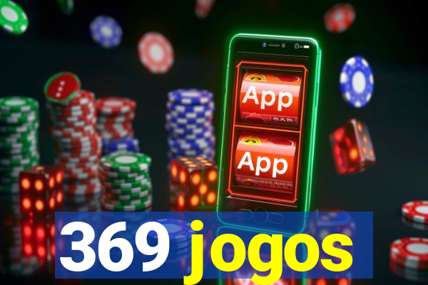 369 jogos