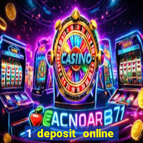 1 deposit online casino usa