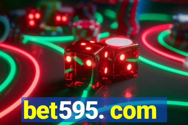 bet595. com