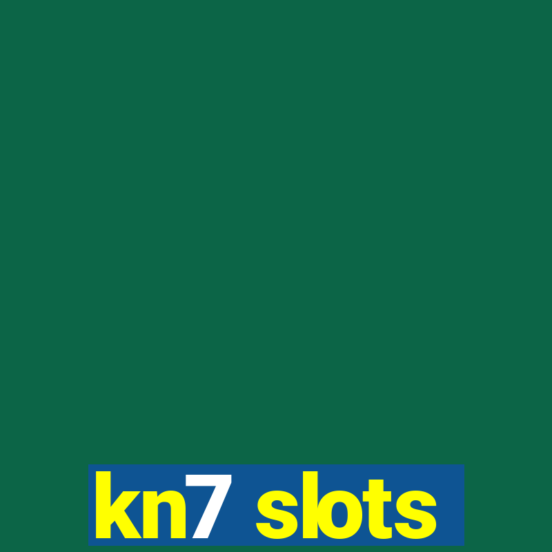 kn7 slots