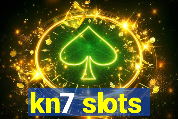 kn7 slots