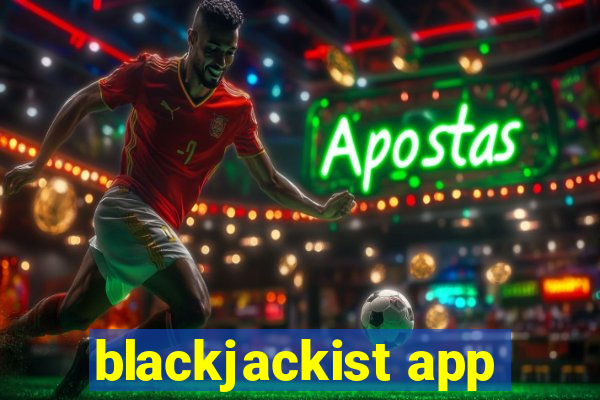 blackjackist app