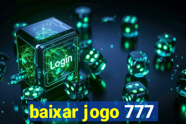 baixar jogo 777