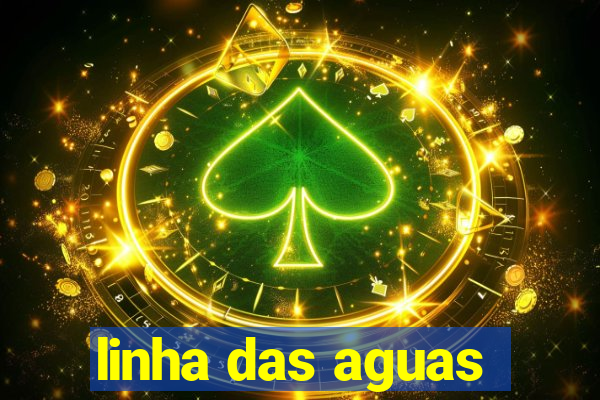 linha das aguas