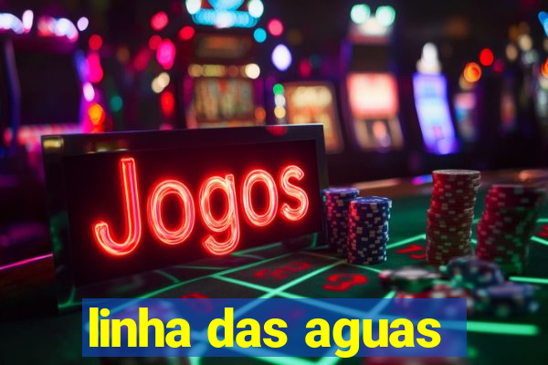 linha das aguas