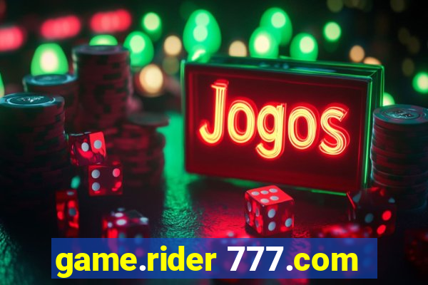 game.rider 777.com