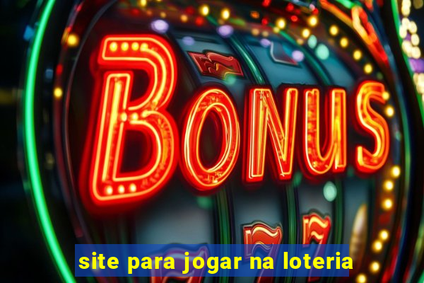 site para jogar na loteria