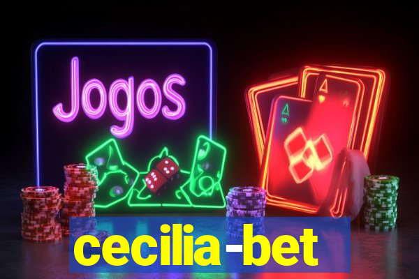 cecilia-bet