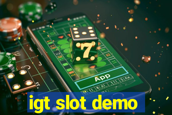 igt slot demo