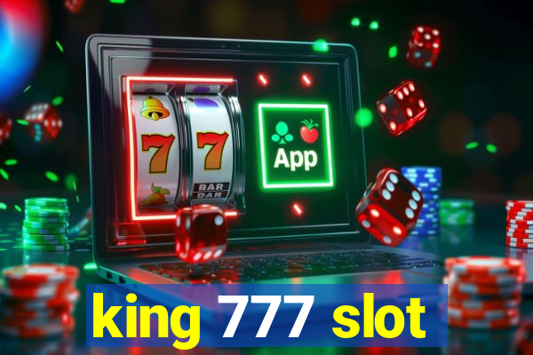 king 777 slot