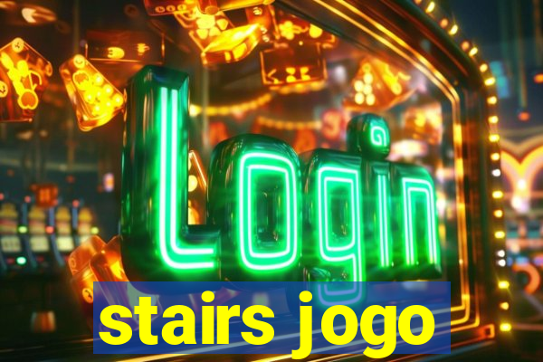 stairs jogo