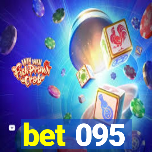 bet 095