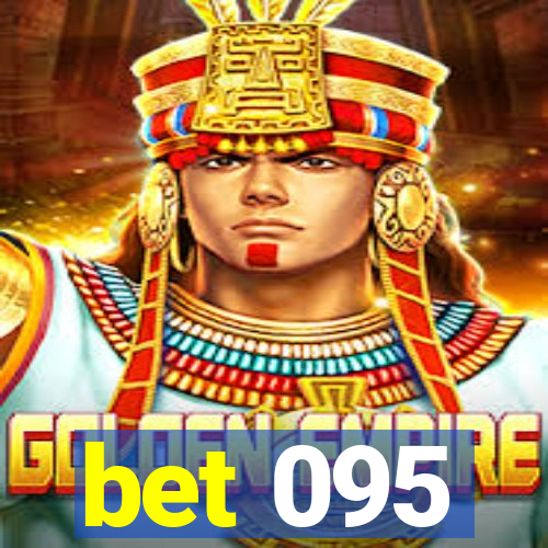 bet 095