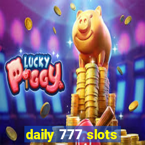 daily 777 slots