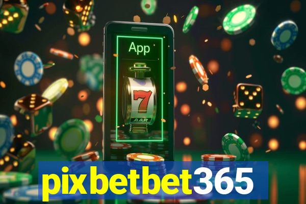 pixbetbet365