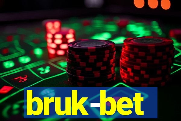 bruk-bet