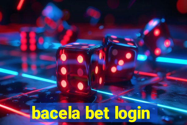 bacela bet login